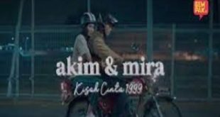 Akim & Mira-Kisah Cinta 1999